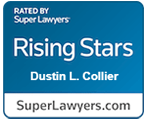 Rated by | Super Lawyer | Rising Stars | Dustin L. Collier | SuperLawyers.com